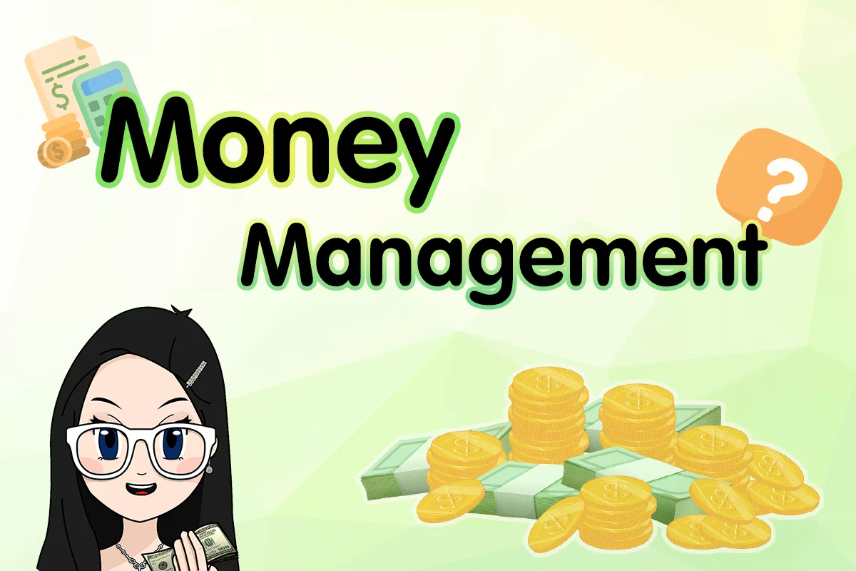 Money Management คือ